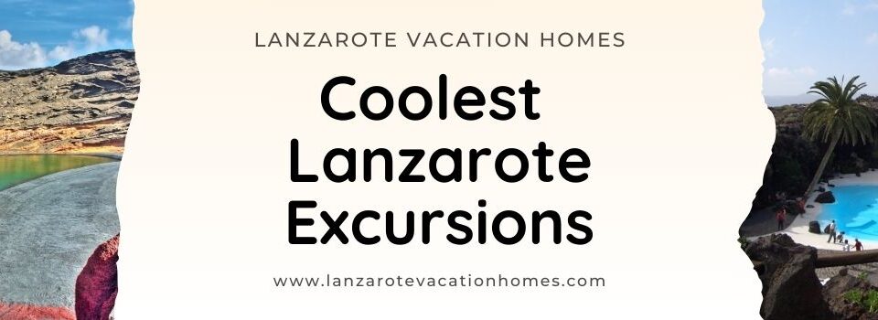 Lanzarote day trips