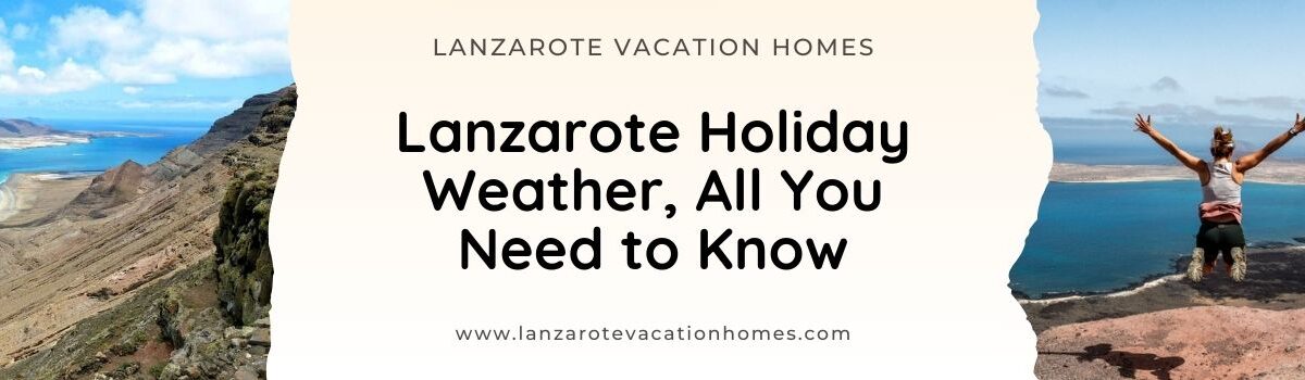 Lanzarote Holiday Weather