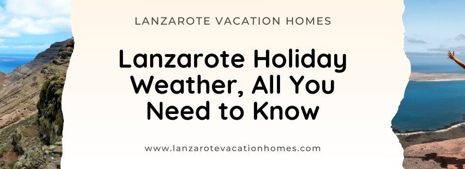 Lanzarote Holiday Weather
