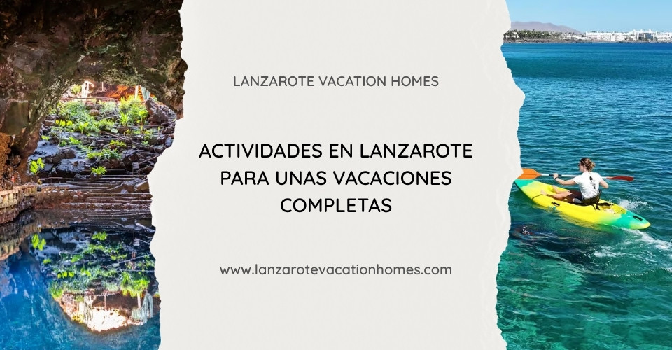 Actividades imprescindibles en Lanzarote como surf, senderismo volcánico, cultura y experiencias al aire libre.